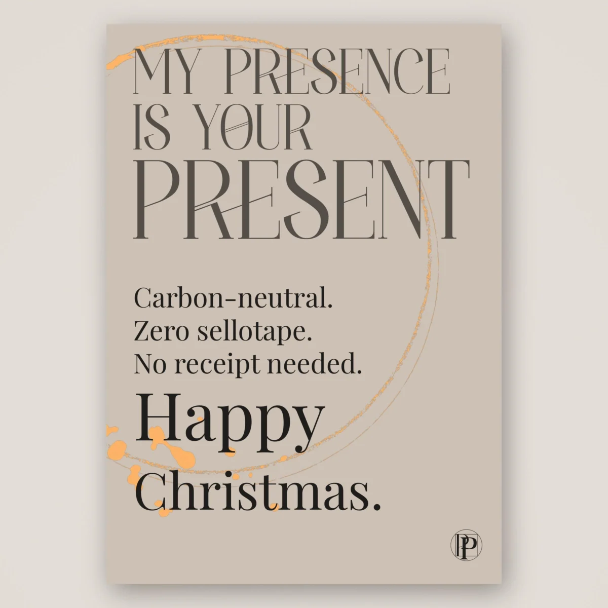 My Presence Is Your Present: mindful Zen Christmas card, Pulse of the Paradox